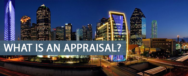 What is an Appraisal? Dallas County Appraisals